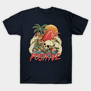 positive vibes T-Shirt